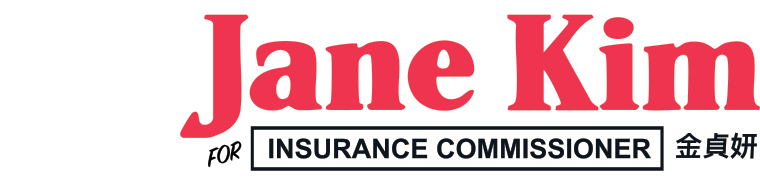 Jane Kim for Insurance Commissioner